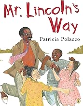 Mr. Lincoln's Way