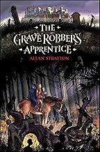 The Grave Robber's Apprentice