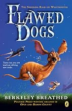 Flawed Dogs: the Shocking Raid on Westminster