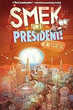 Smek for President!