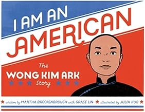 I Am an American: The Wong Kim Ark Story