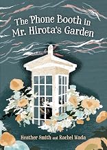 The Phone Booth in Mr. Hirota’s Garden
