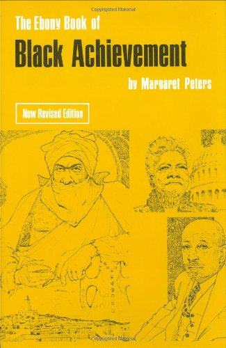 Ebony Book of Black Achievement