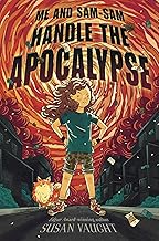 Me and Sam-Sam Handle the Apocalypse