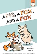 A Pig, a Fox, and a Fox