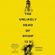 The Unlikely Hero of Room 13B