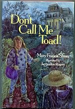 Don't Call Me Toad