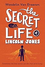 The Secret Life of Lincoln Jones