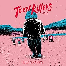 Teen Killers Club