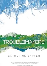 Troublemakers
