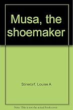 Musa the Shoemaker