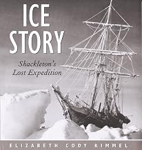 Ice Story: Shackleton's Lost Expedition