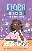 Flora la Fresca y el arte de la amistad