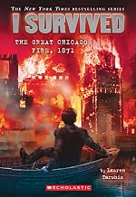 I Survived the Great Chicago Fire, 1871: A Graphic Novel